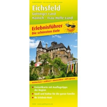 Eichsfeld, Göttinger Land – Hainich – Frau-Holle-Land - Erlebnisführer